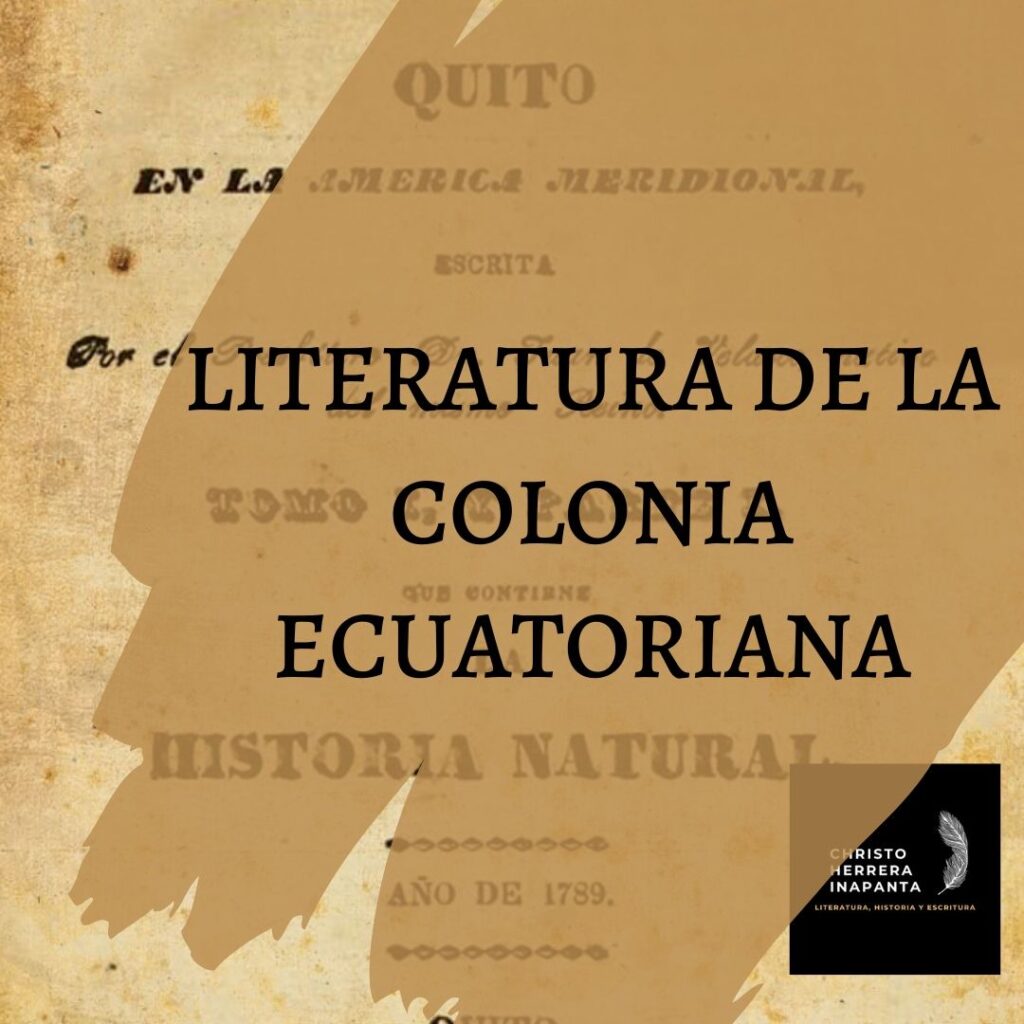 Literatura de la colonia ecuatoriana