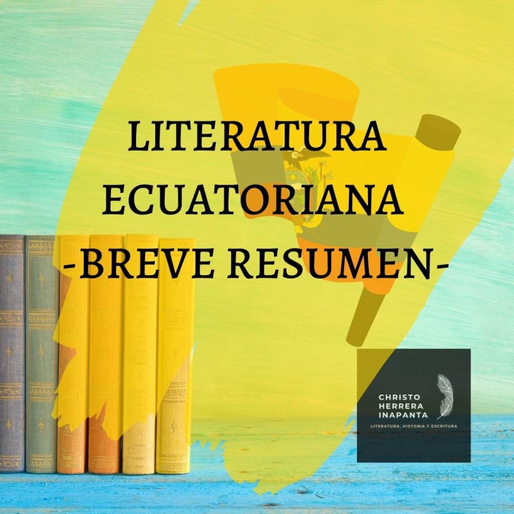 literatura ecuatoriana resumen